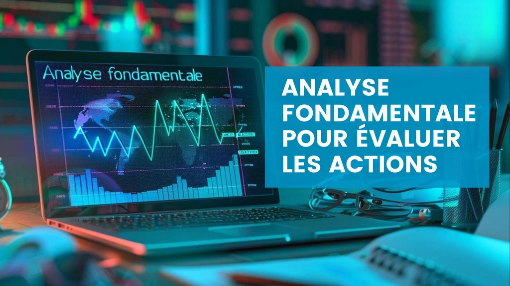 analyse fondamentale des actions