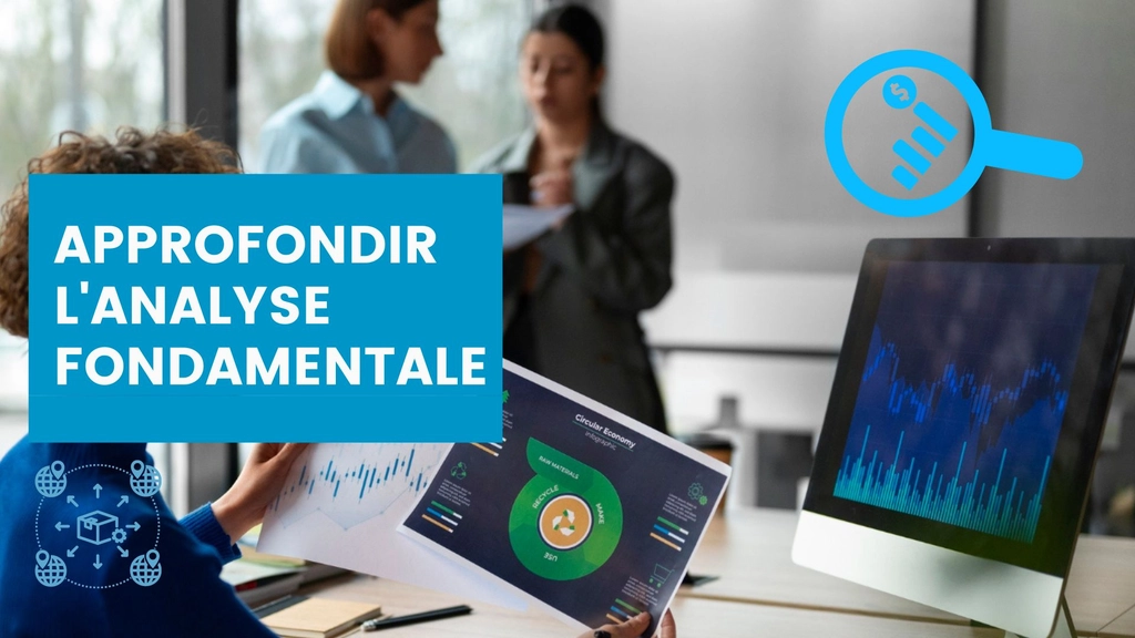 Approfondissement de l'analyse fondamentale