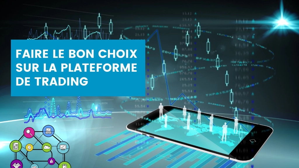 Sélectionner sa Plateforme d'Investissement