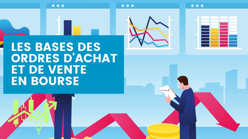 Les fondamentaux pour maîtriser les ordres d'achat en bourse