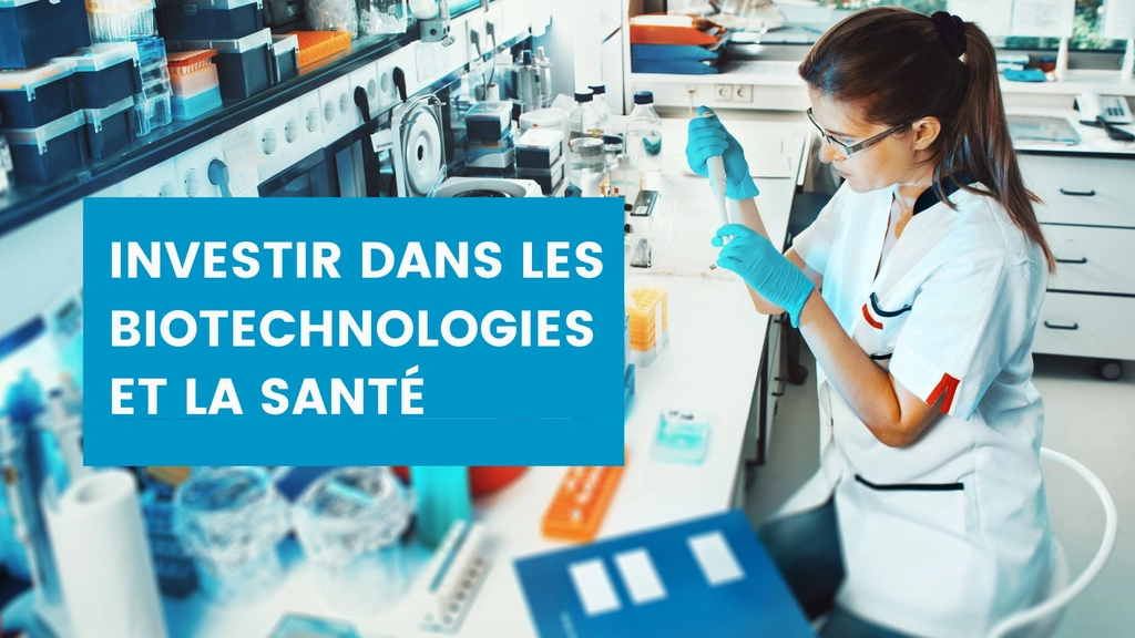 Avancées et Investissements en Santé et Biotechnologie